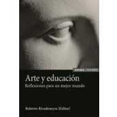 Imagen de Arte y educación: Reflexiones para un mejor mundo (Astrolabio Arte)