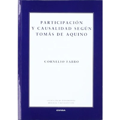 Imagen de Participación y causalidad según Tomás de Aquino (Colección pensamiento medieval renacentista)
