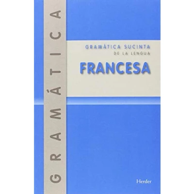 Imagen de Gramática sucinta de la lengua francesa ( 2ª ed. 2018) (SIN COLECCION)