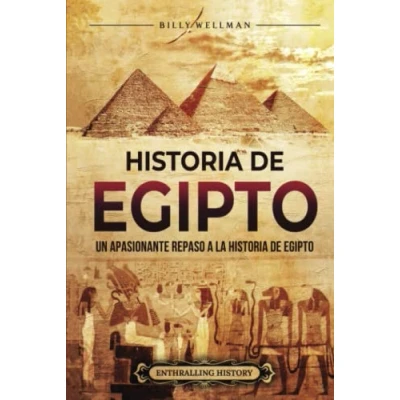 Imagen de historia de Egipto: Un apasionante repaso a la Egipto (Mitología e Egipto)