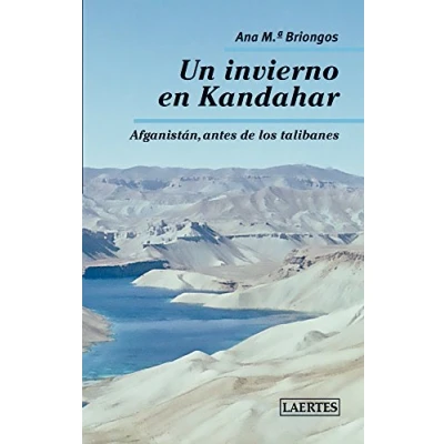 Imagen de Un Invierno En Kandahar (N. Ed.): Afganistán, antes de los talibanes: 58 (Nan Shan)
