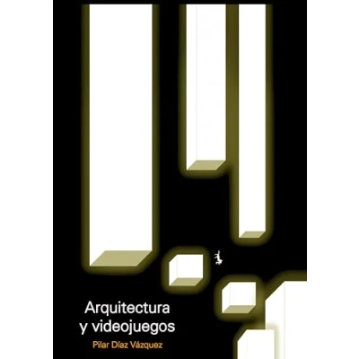 Imagen de ARQUITECTURA Y VIDEOJUEGOS