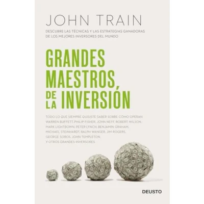 Imagen de Grandes maestros de la inversión: Descubre las técnicas y estrategias ganadoras los mejores inversores del mundo (Deusto)