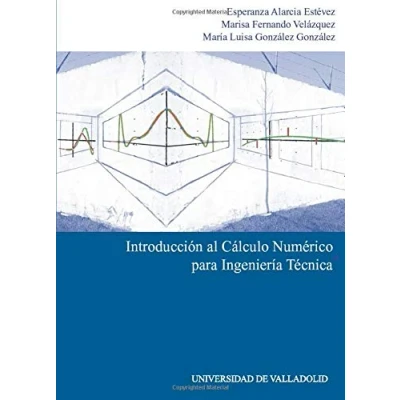 Imagen de Introducción Al Cálculo Numérico Para Ingenieria Tecnica (SIN COLECCION)