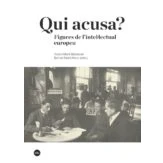 Imagen de Qui Acusa? Figures De L Intel lectual Europeu