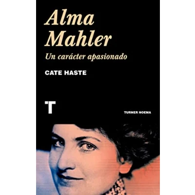 Imagen de Alma Mahler: Un carácter apasionado (Noema)