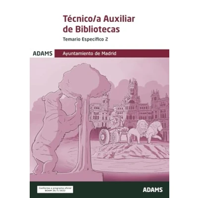 Imagen de Temario Específico 2 Técnico a Auxiliar Bibliotecas Ayuntamiento de Madrid (Grupo II) (Temarios específicos 1 y (OC))