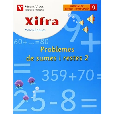 Imagen de Xifra Q 9 Problemes De Sumes I Restes 2 9788431676032 (SIN COLECCION)