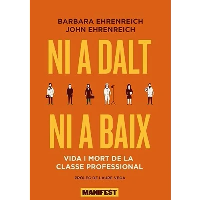 Imagen de ni a dalt baix: Vida i mort de la classe professional (GENERAL)