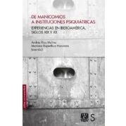 Imagen de De Manicomios A Instituciones Psiquiatricas