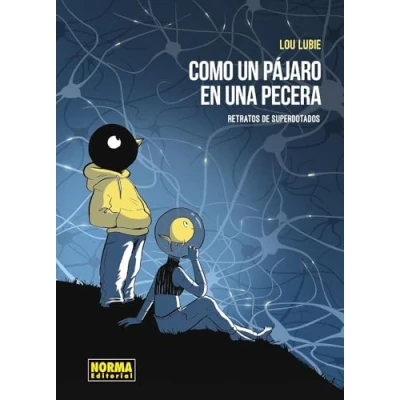 Imagen de Como Un Pajaro En Una Pecera retratos De Superdotados Lou Lubie (autor)