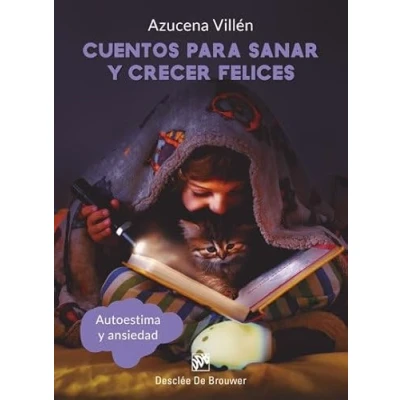 Imagen de Cuentos para sanar y crecer Felices (Autoestima ansiedad.)