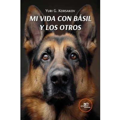 Imagen de MI VIDA CON BÁSIL Y LOS OTROS (EDIFICAR UNIVERSOS)
