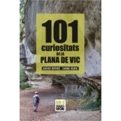 Imagen de 101 CURIOSITATS DE LA PLANA VIC (KM0 PRODUCTE LOCAL)