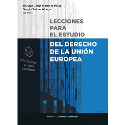 Imagen de Lecciones para el estudio del derecho de la Unión Europea (Textos docentes)