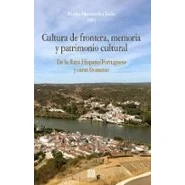 Imagen de Cultura De frontera, memoria Y patrimonio cultural: la Raya Hispano/Portuguesa otras fronteras (ANALISIS CRITICA SOCIAL)