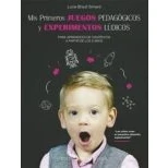 Imagen de Mis Primeros Juegos Pedagógicos Y Experimentos Lúdicos