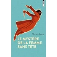 Imagen de Le Mystere De La Femme Sans Tete
