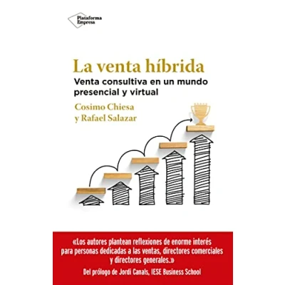 Imagen de La Venta híbrida: consultiva en un mundo presencial y virtual (EMPRESA)