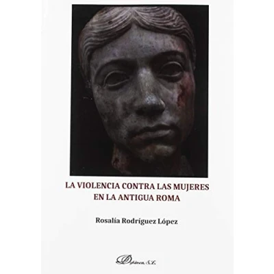 Imagen de La Violencia Contra Las Mujeres En Antigua Roma