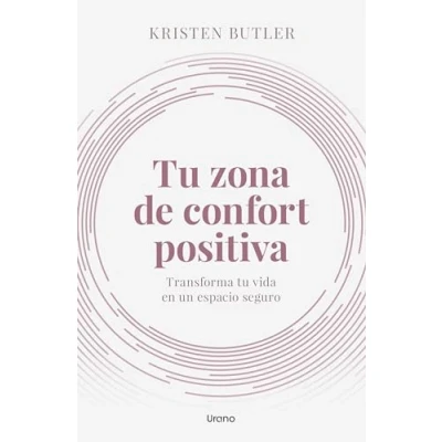 Imagen de tu ZONA DE CONFORT POSITIVA (CRECIMIENTO PERSONAL): Transforma vida en un espacio seguro