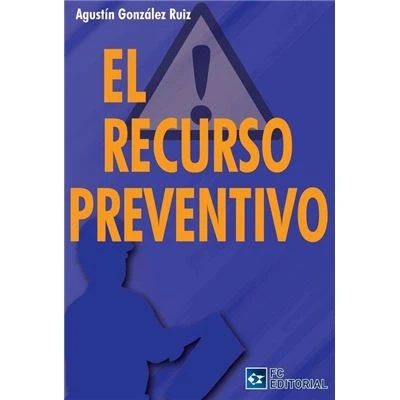 Imagen de El recurso preventivo (SIN COLECCION)