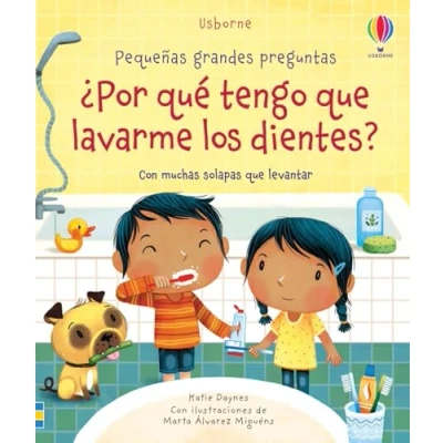 Imagen de ¿por qué tengo que lavarme los dientes? (Pequeñas grandes preguntas)