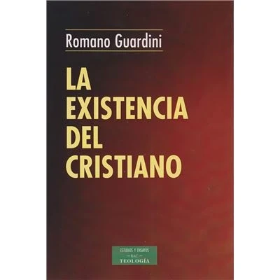 Imagen de La existencia del cristiano (ESTUDIOS Y ENSAYOS)