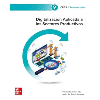 Imagen de Digitalización aplicada a los sectores productivos. Grado Superior