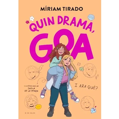 Imagen de Em dic Goa 6 Quin drama, Goa: I ara què? (Llibres per a adolescents)