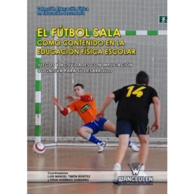 Imagen de El Futbol Sala Como Contenido En La Educación Física Escolar