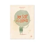Imagen de Yo soy el otro (Álbum ilustrado)