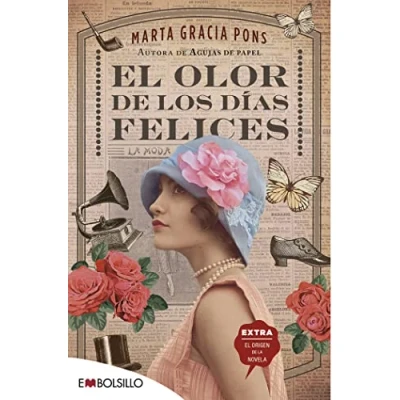 Imagen de El olor de los días felices (EMBOLSILLO)