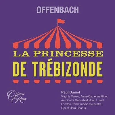 Imagen de Paul Daniel/London Philharmonic Orchestra Offenbach: La Princesa De Trebizonde (2 CD)