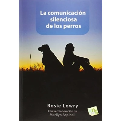 Imagen de La comunicación silenciosa de los perros (SIN COLECCION)
