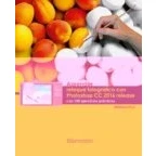 Imagen de Aprender Retoque Fotográfico Con Photoshop Cc Release 2016 100 Eje
