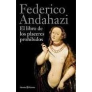 Imagen de El libro de los placeres prohibidos (Autores Españoles e Iberoamericanos)