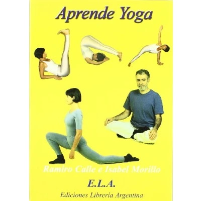 Imagen de Aprende yoga curso completo en teoria y practica (RAMIRO CALLE)