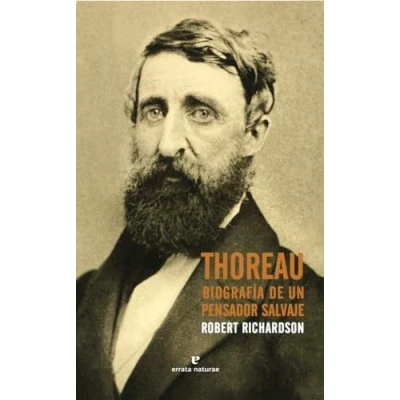 Imagen de Thoreau. Biografía De Un Pensador salvaje: Salvaje/ a Life of the Mind (Libros salvajes)