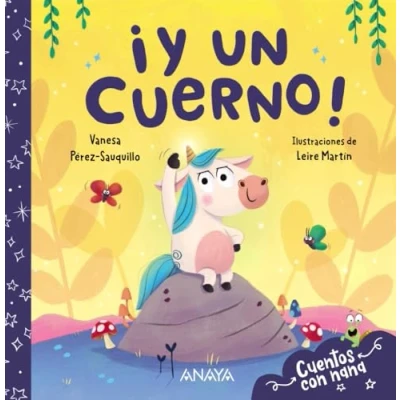Imagen de ¡Y un cuerno!: Cuentos con nana (PRIMEROS LECTORES Primeros lectores)