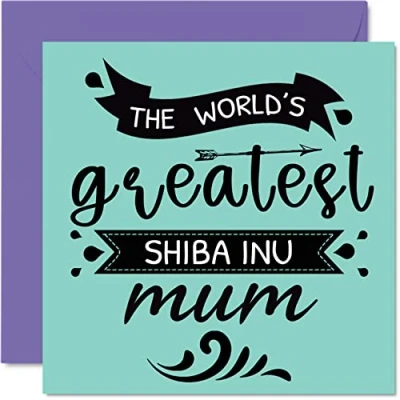Imagen de Stuff4 tarjetas de cumpleaños para ella del perro World&#039;s Greatest Shiba Inu Mum Tarjeta feliz mascota, regalos mamá perro, 145 mm x mm,