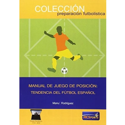 Imagen de Manual de juego posición: Tendencia del Fútbol Español