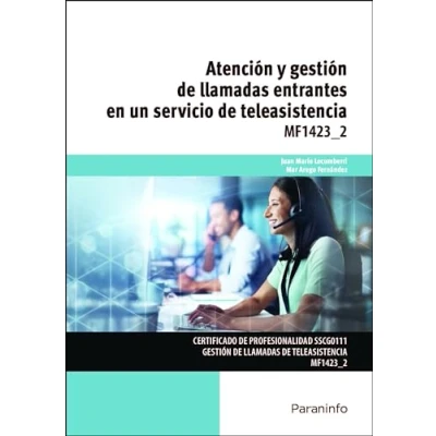 Imagen de (mf1423) Atención Y Gestión De Llamadas Entrantes En Un Servicio Te