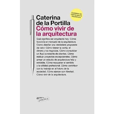 Imagen de Cómo vivir de la arquitectura (ARPA PRACTICA)