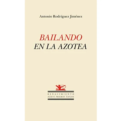 Imagen de Bailando en la azotea: XXXVI Premio Tiflos de Poesía: 199 (OTROS TITULOS)