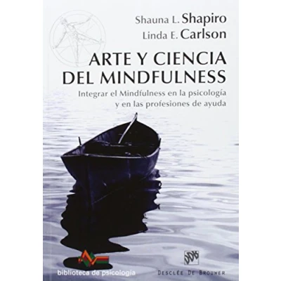 Imagen de Arte y Ciencia Del Mindfulness (Biblioteca de Psicología)