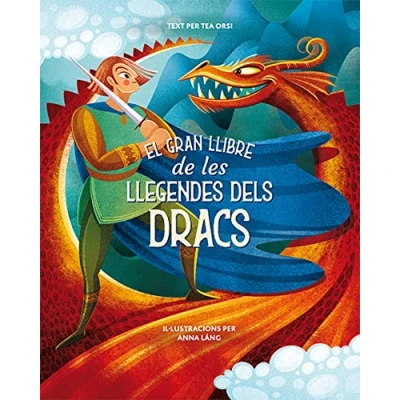 Imagen de El gran llibre de les llegendes dels dracs (ILUSTRADO)