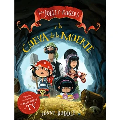 Imagen de LOS JOLLEY Rogers y la cueva DE muerte (NE): 2 (LAS AVENTURAS ROGERS)