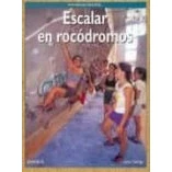 Imagen de Escalar en rocódromos (SIN COLECCION)