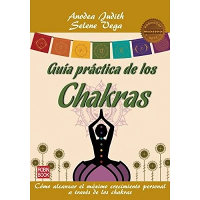 Imagen de GUÍA PRÁCTICA de los CHAKRAS: Cómo alcanzar el máximo crecimiento personal a través chakras (MASTERS SALUD)